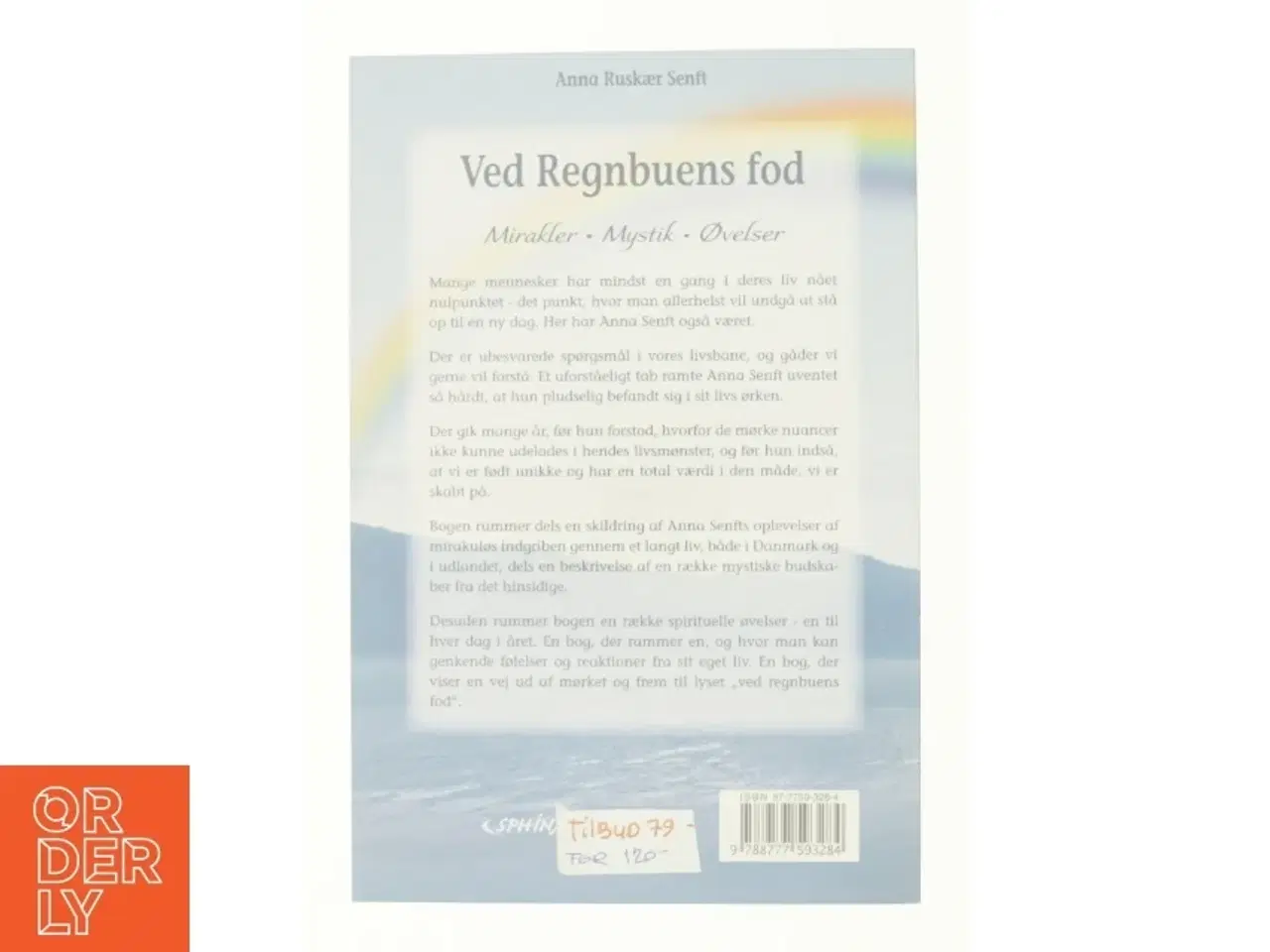 Billede 2 - Ved regnbuens fod af Anna Ruskær Senft (Bog)