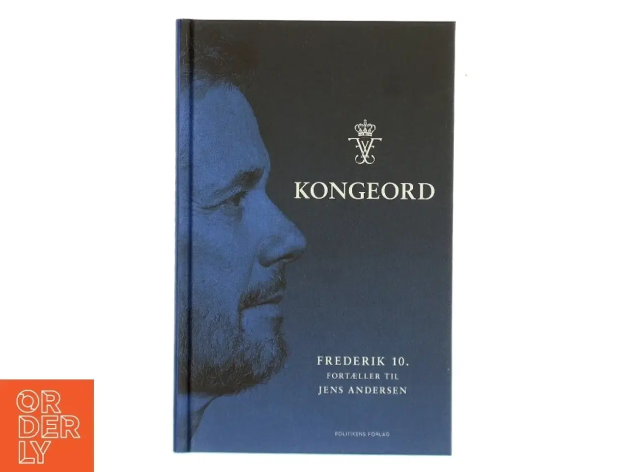 Billede 1 - Kongeord af Jens Andersen (f. 1955) (Bog)