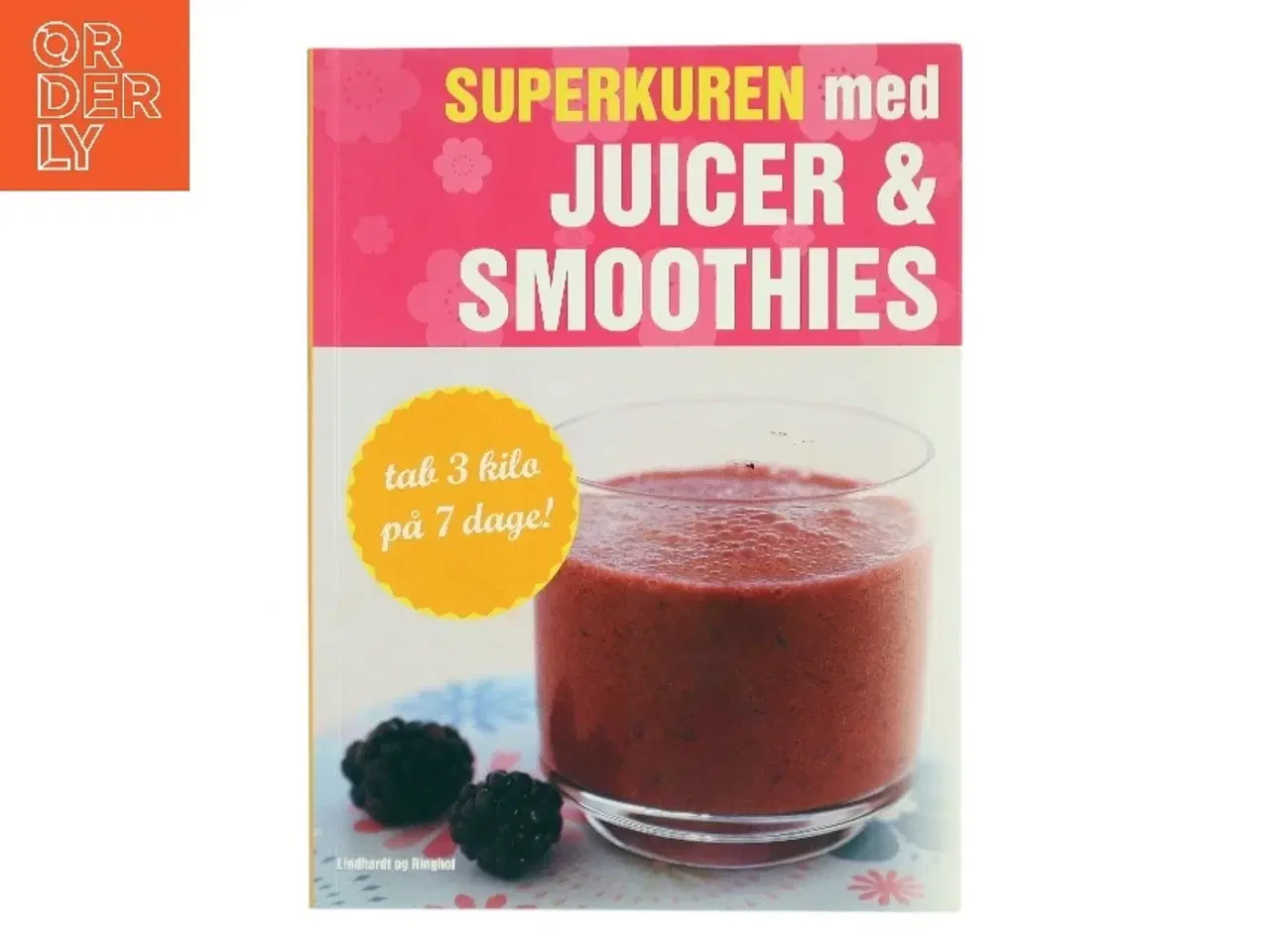 Billede 1 - Superkuren med juicer & smoothies : tab 3 kilo på 7 dage! af Amanda Cross (Bog)