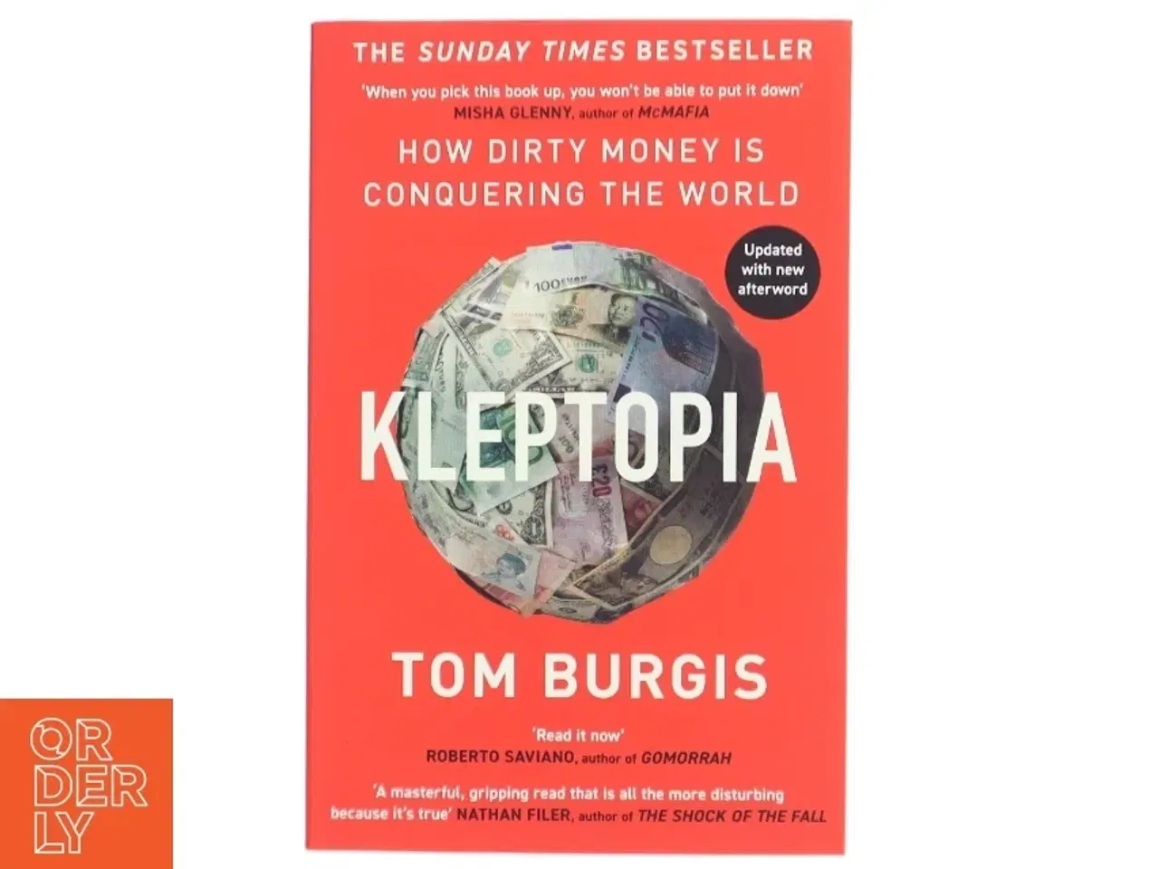 Billede 1 - Kleptopia : how dirty money is conquering the world af Tom Burgis (Bog)