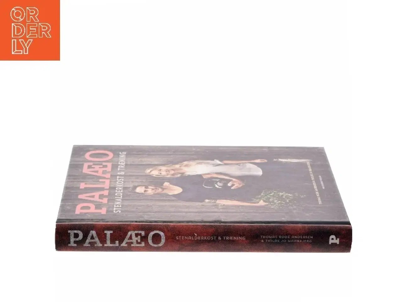 Billede 2 - Palæo : stenalderkost & træning af Thomas Rode Andersen (Bog)