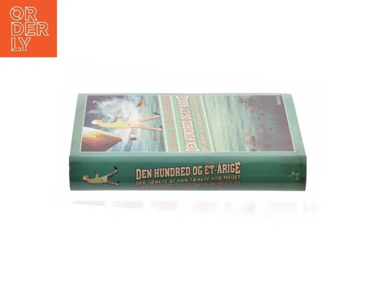Billede 3 - Den hundred og et-årige der tænkte at han tænkte for meget af Jonas Jonasson (Bog)