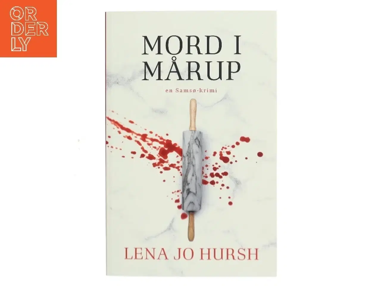 Billede 2 - Mord i Mårup af Lena Jo Hursh (Bog)