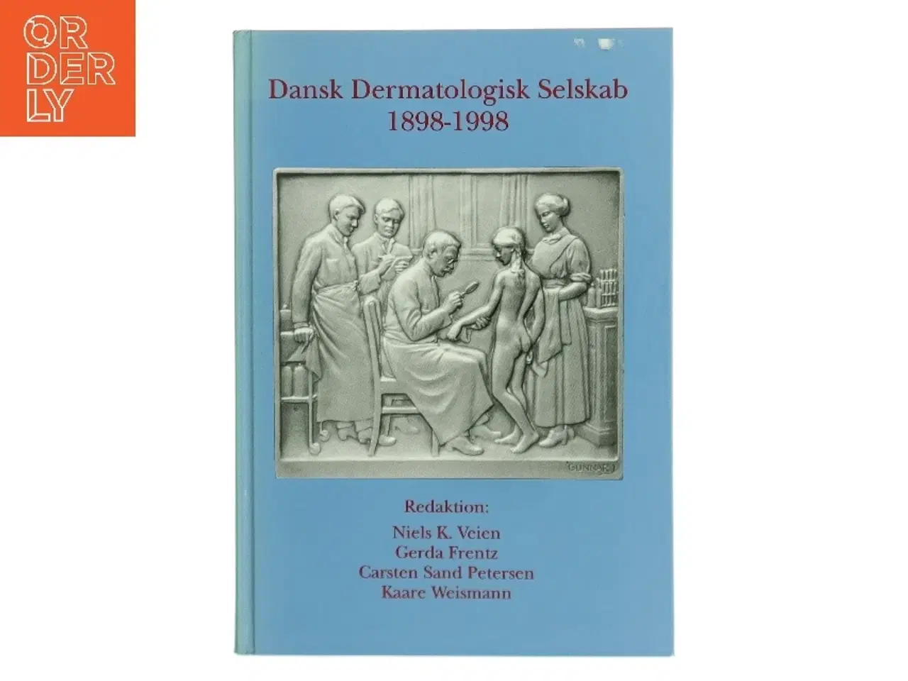 Billede 1 - Dansk Dermatologisk Selskab 1898-1998 af Niels K. Veien (Bog)