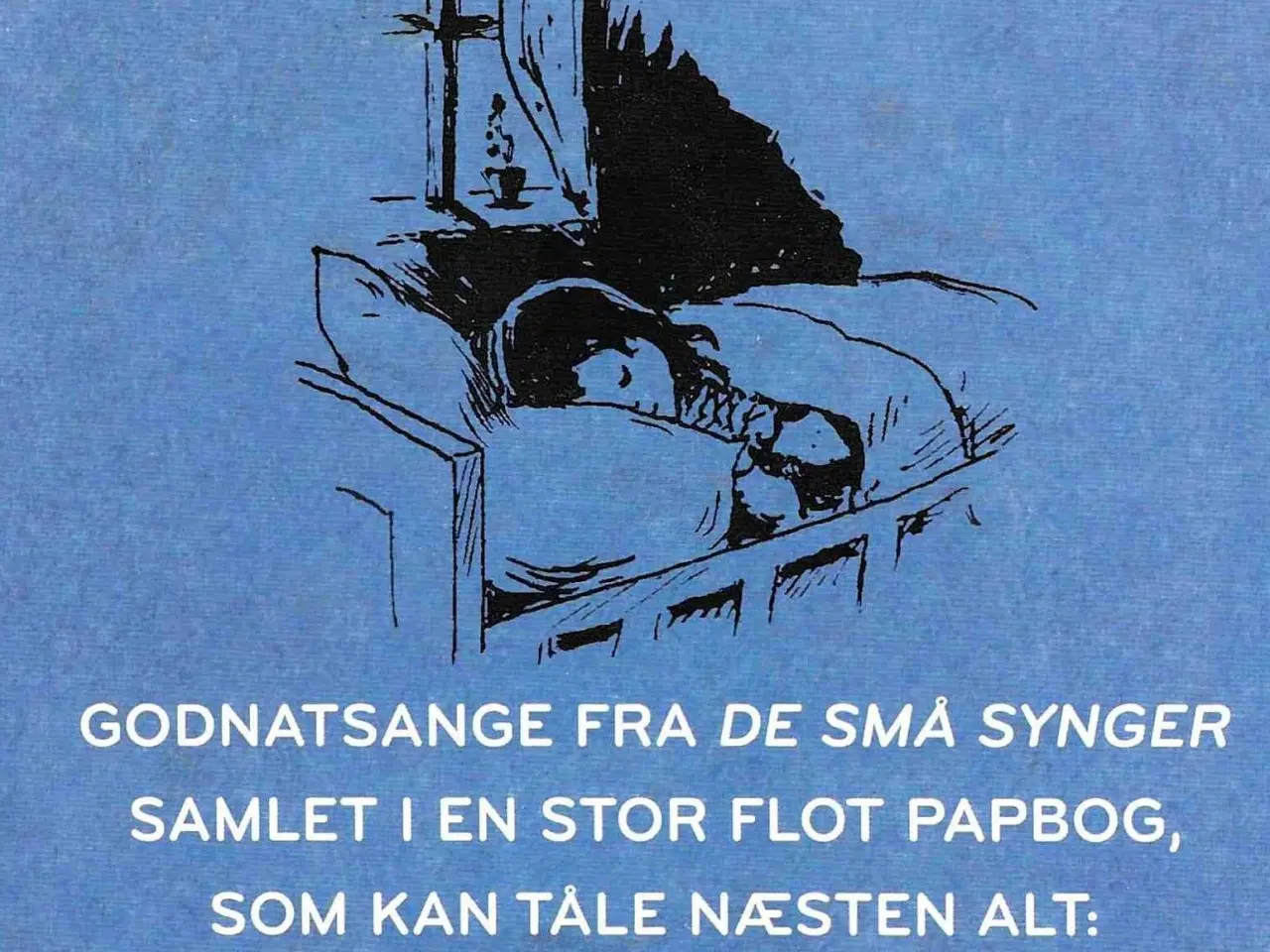 Billede 1 - BOG: DE SMÅ SYNGGER GODNATSANGE - INKL. forsendels