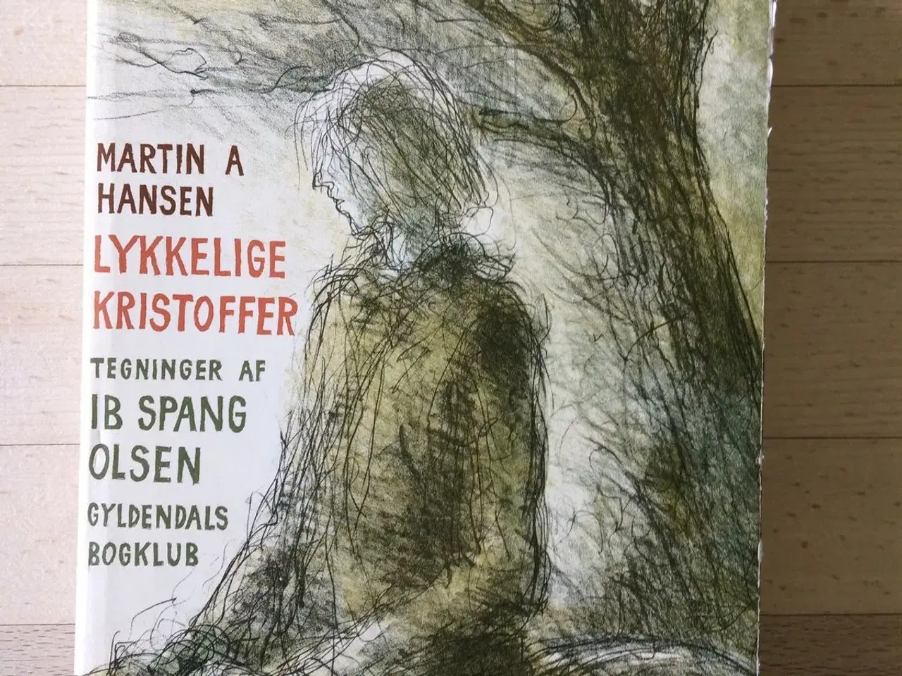 Billede 1 - Lykkelige Kristoffer, Martin A. Hansen