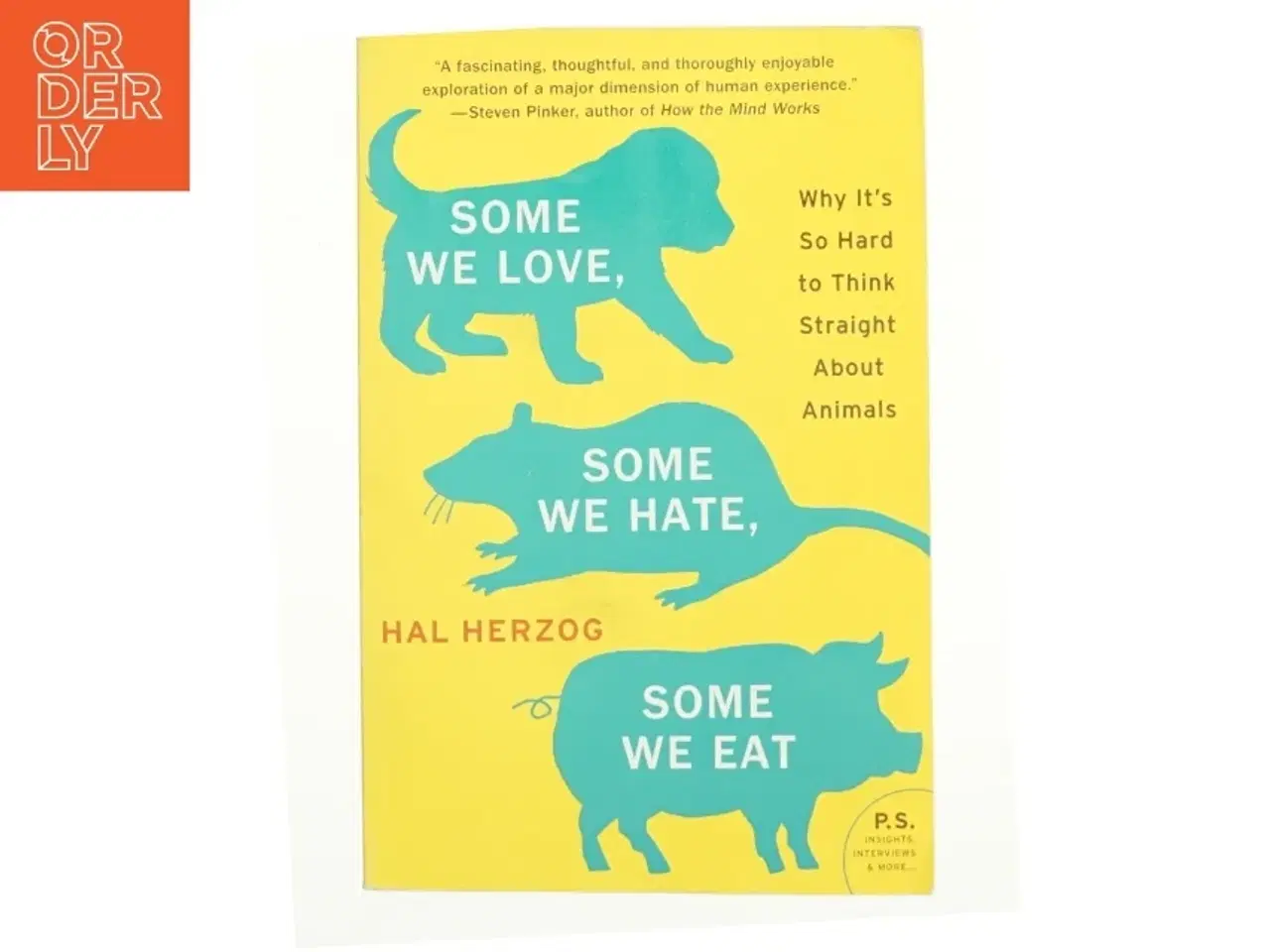 Billede 1 - Some We Love  Some We Hate  Some We Eat (eBook) af Hal Herzog (Bog)