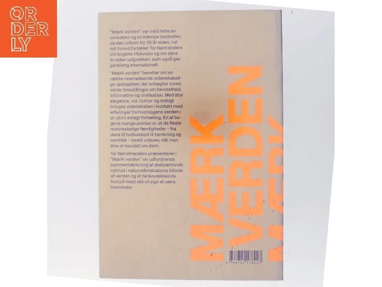 Billede 3 - Mærk verden : en beretning om bevidsthed af Tor Nørretranders (Bog)