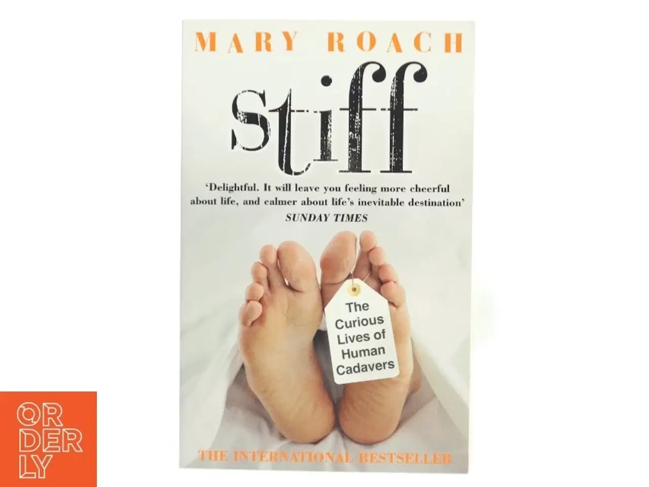 Billede 1 - Stiff : the curious lives of human cadavers af Mary Roach (Bog)