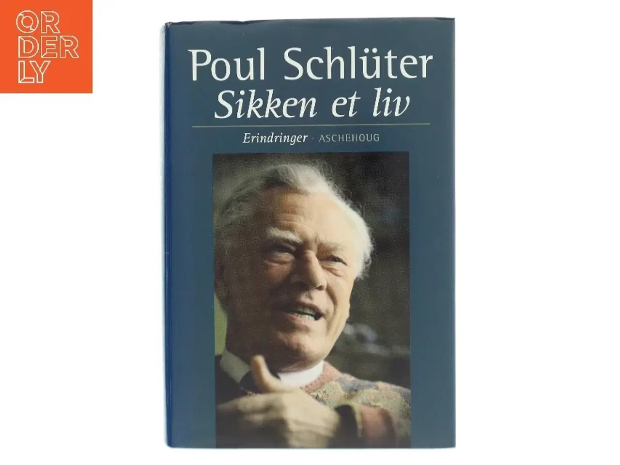 Billede 1 - Sikken et liv af Poul Schlüter (Bog)