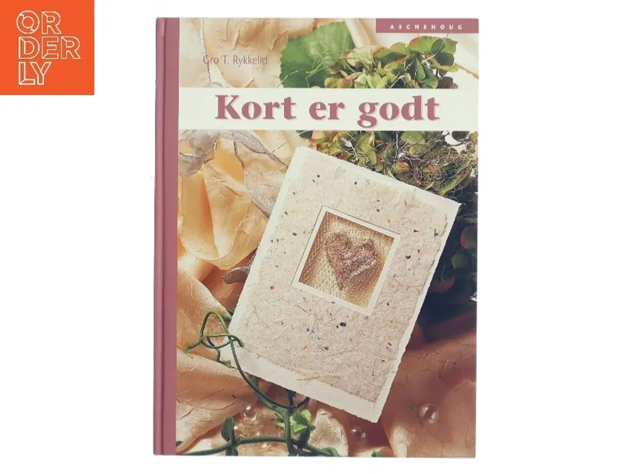 Billede 1 - Kort er godt af Gro T. Rykkelid (Bog)