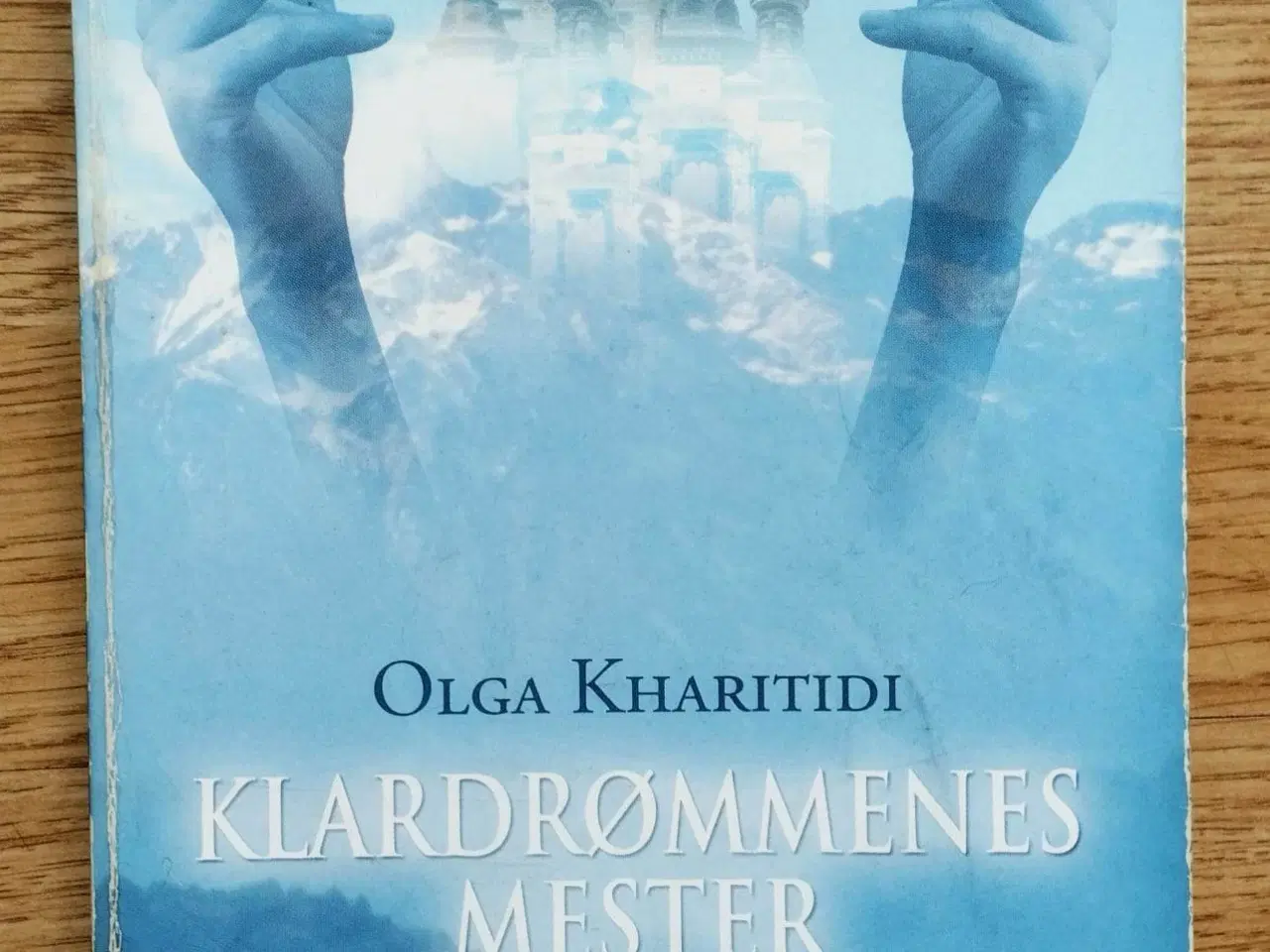 Billede 1 - Klardrømmenes Mester - Olga Kharitidi