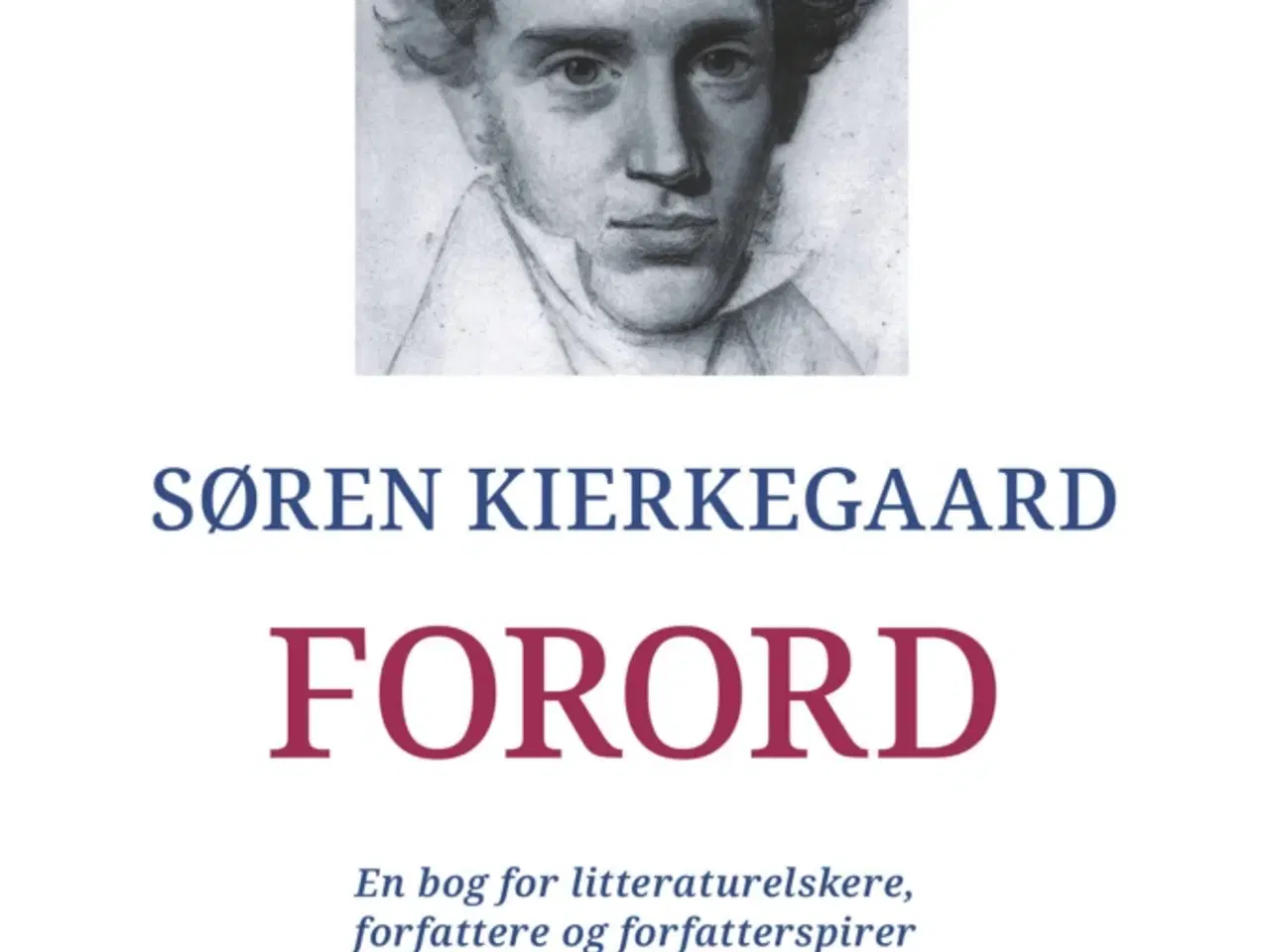 Billede 1 - FORORD, Søren Kierkegaard