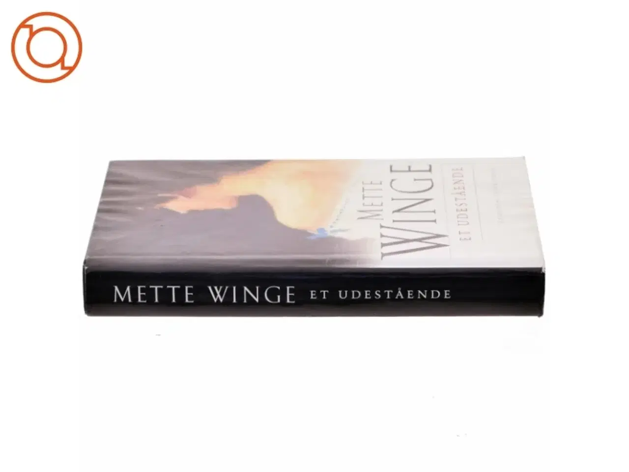 Billede 2 - Et udestående af Mette Winge (Bog)