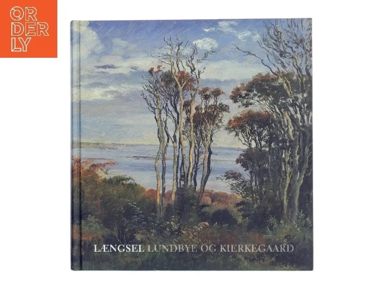 Billede 1 - Længsel - Lundbye og Kierkegaard af Ettore Rocca (Bog)