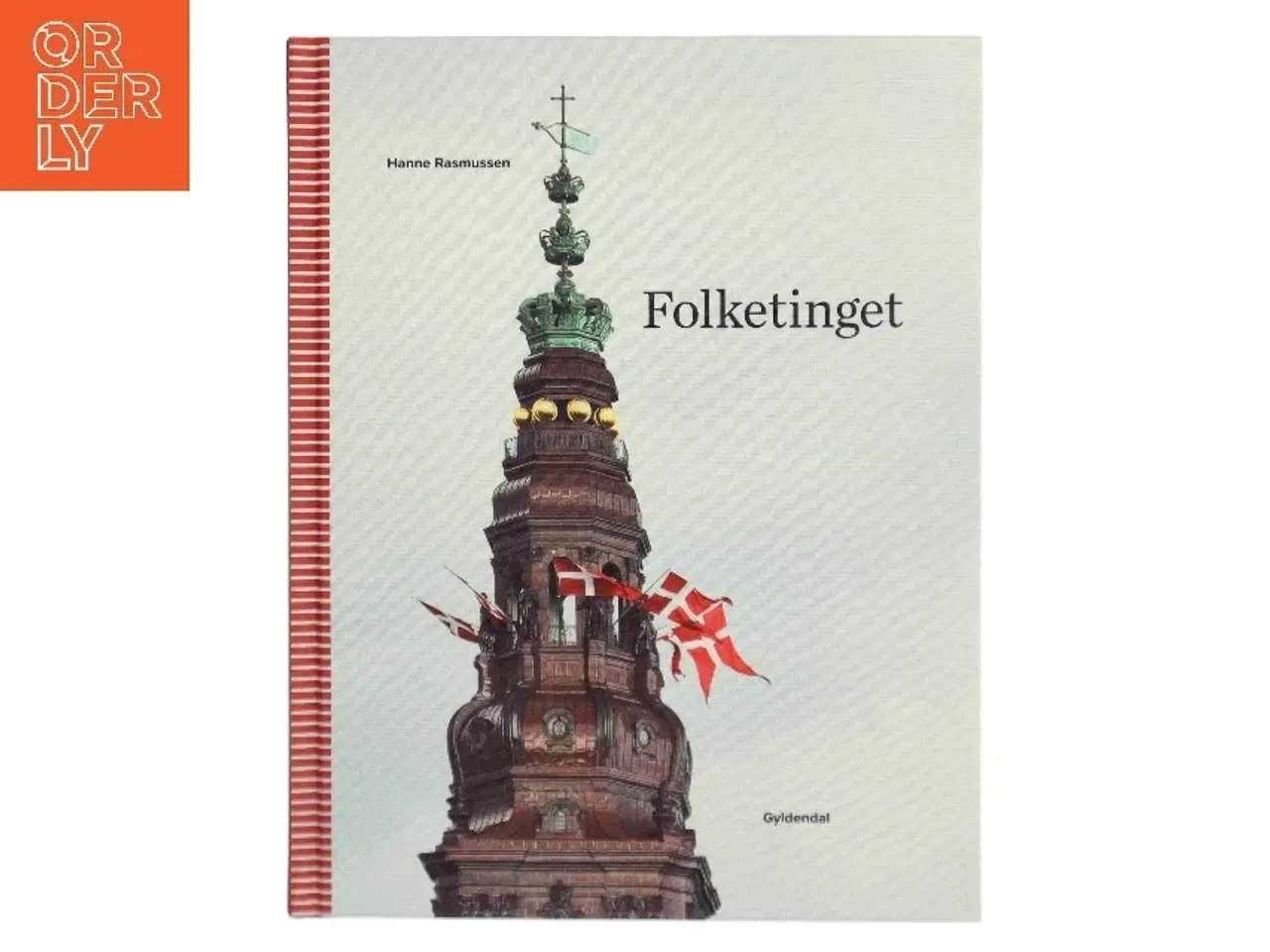 Billede 1 - Folketinget af Hanne Rasmussen (f. 1951) (Bog)