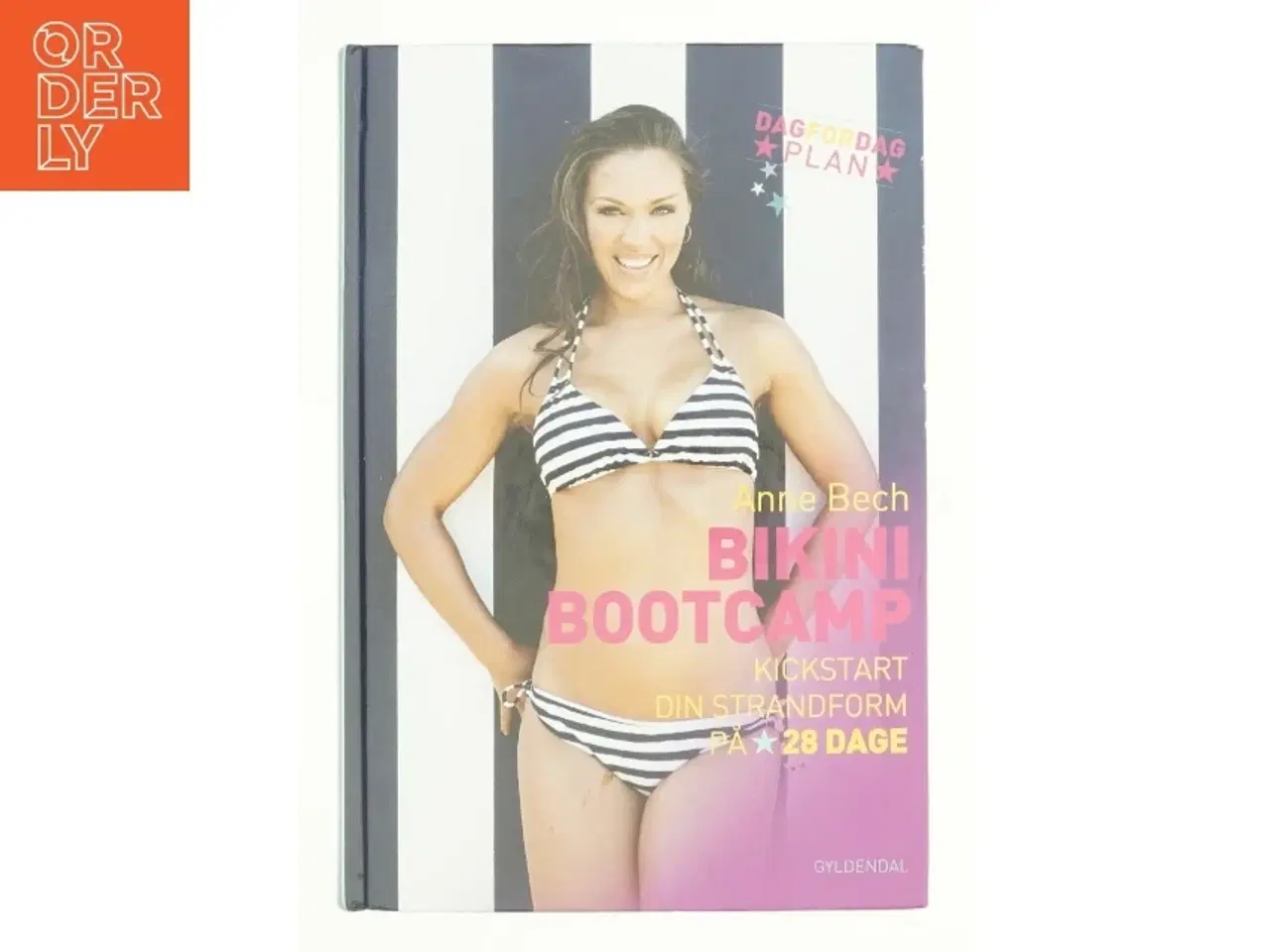 Billede 1 - Bikini bootcamp : kickstart din strandform på 28 dage af Anne Bech (Bog)