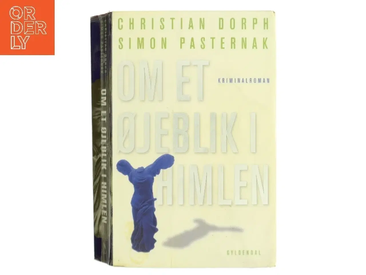 Billede 1 - Om et øjeblik i himlen af Christian Dorph (Bog)