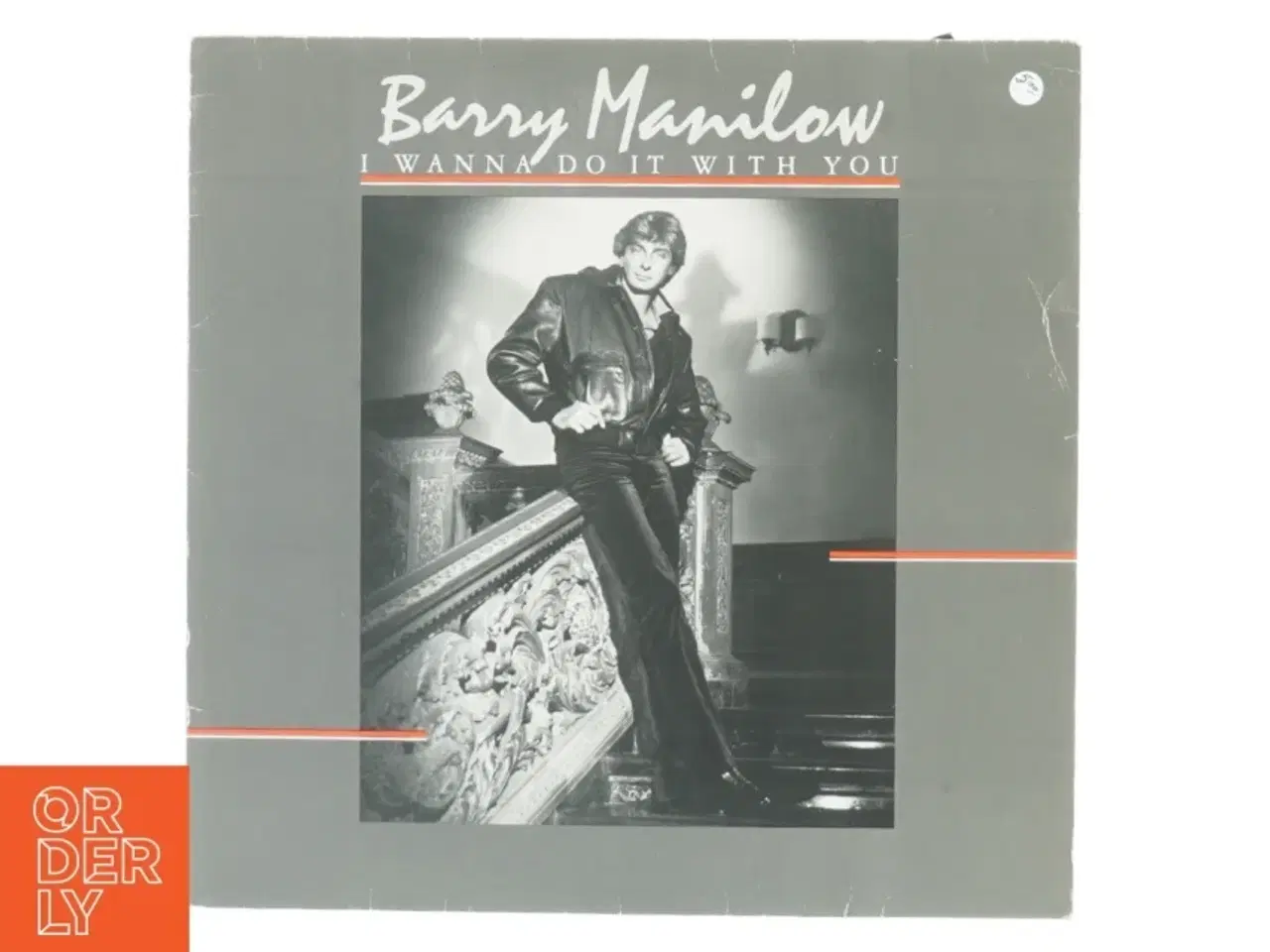 Billede 1 - Barry Manilow, I wanna do it with you fra Arista (str. 30 cm)