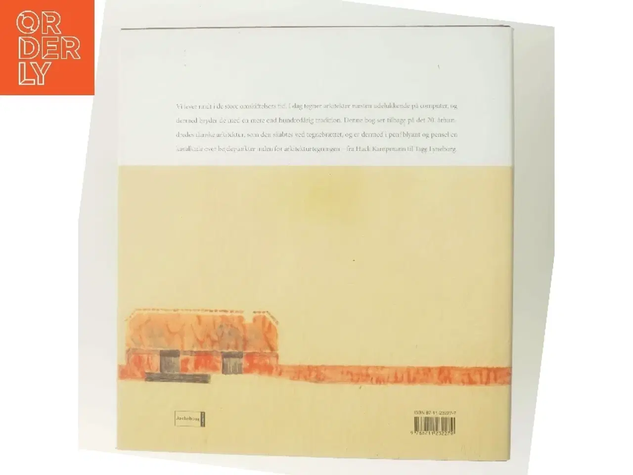 Billede 3 - Tegning : danske arkitekters tegninger fra det 20. århundrede (Bog)