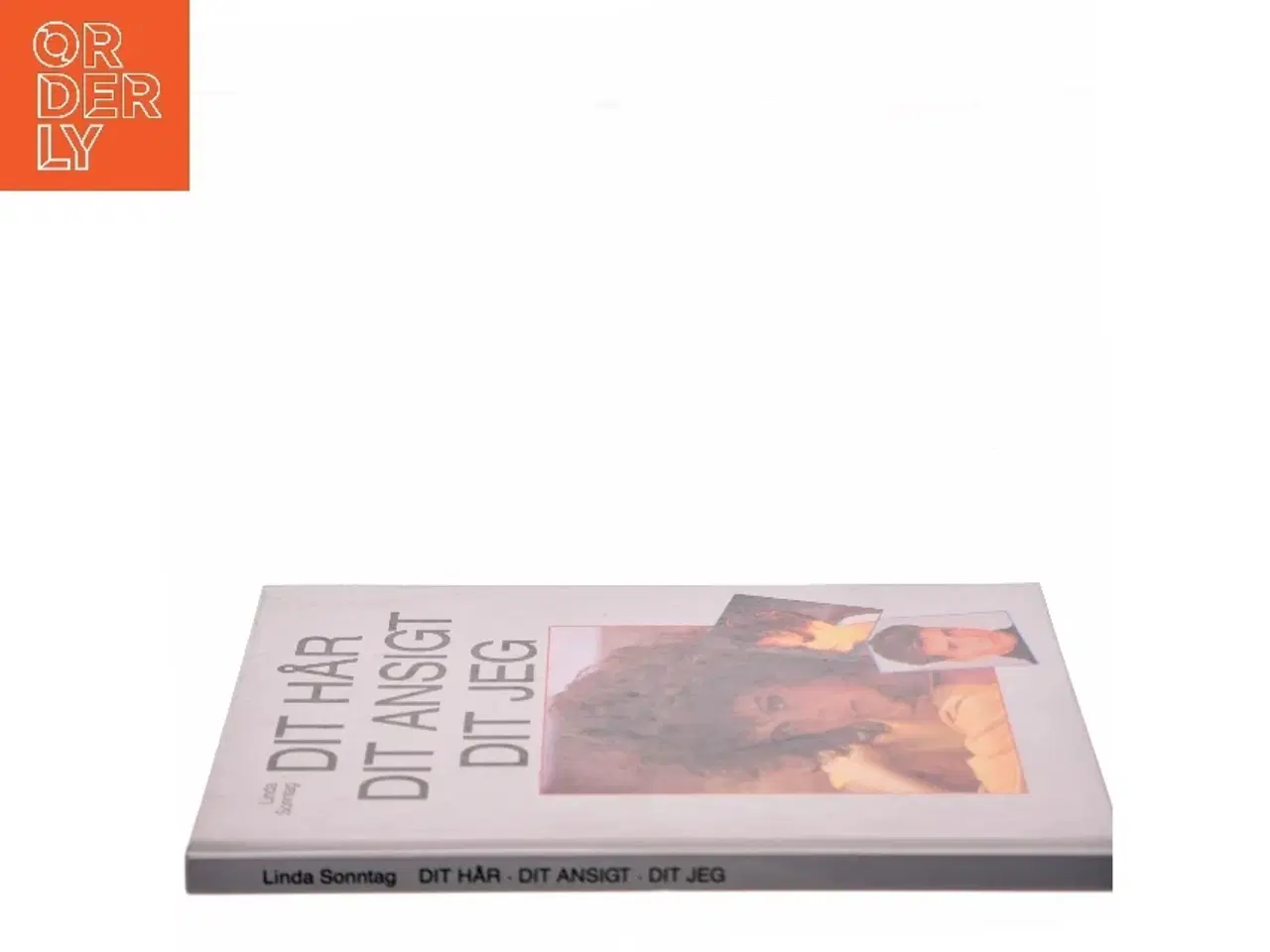 Billede 2 - Dit hår, dit ansigt, dit jeg af Linda Sonntag (Bog)