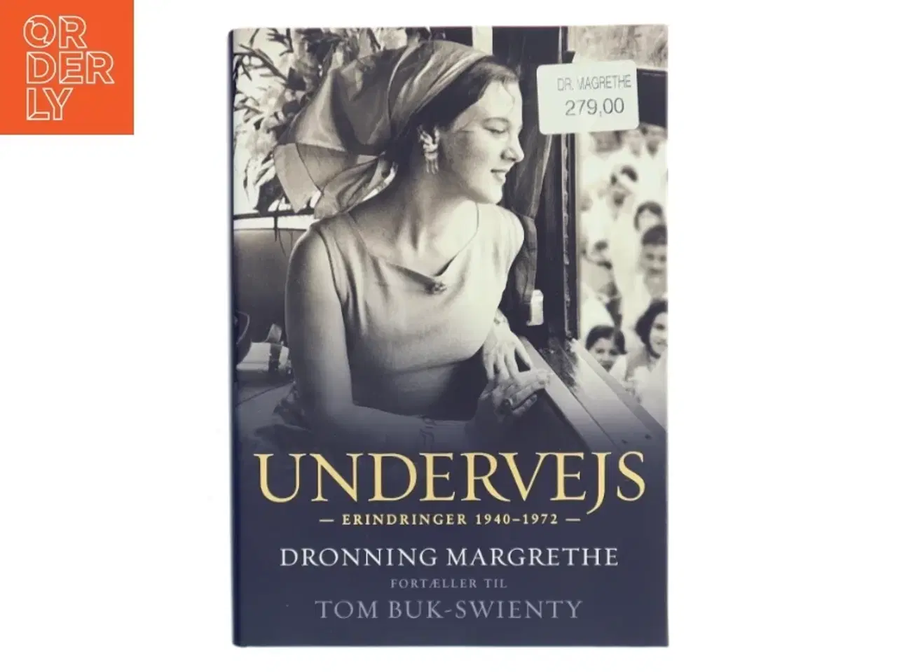 Billede 1 - Undervejs : erindringer 1940-1972 af Margrethe II (Bog)