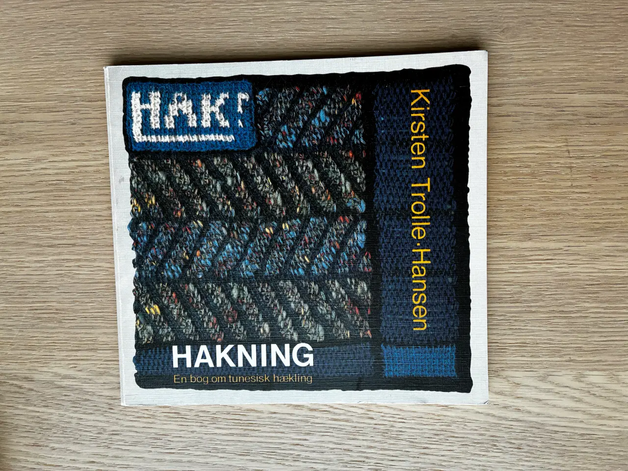 Billede 1 - HAKNING  - En bog om tunesisk hækling