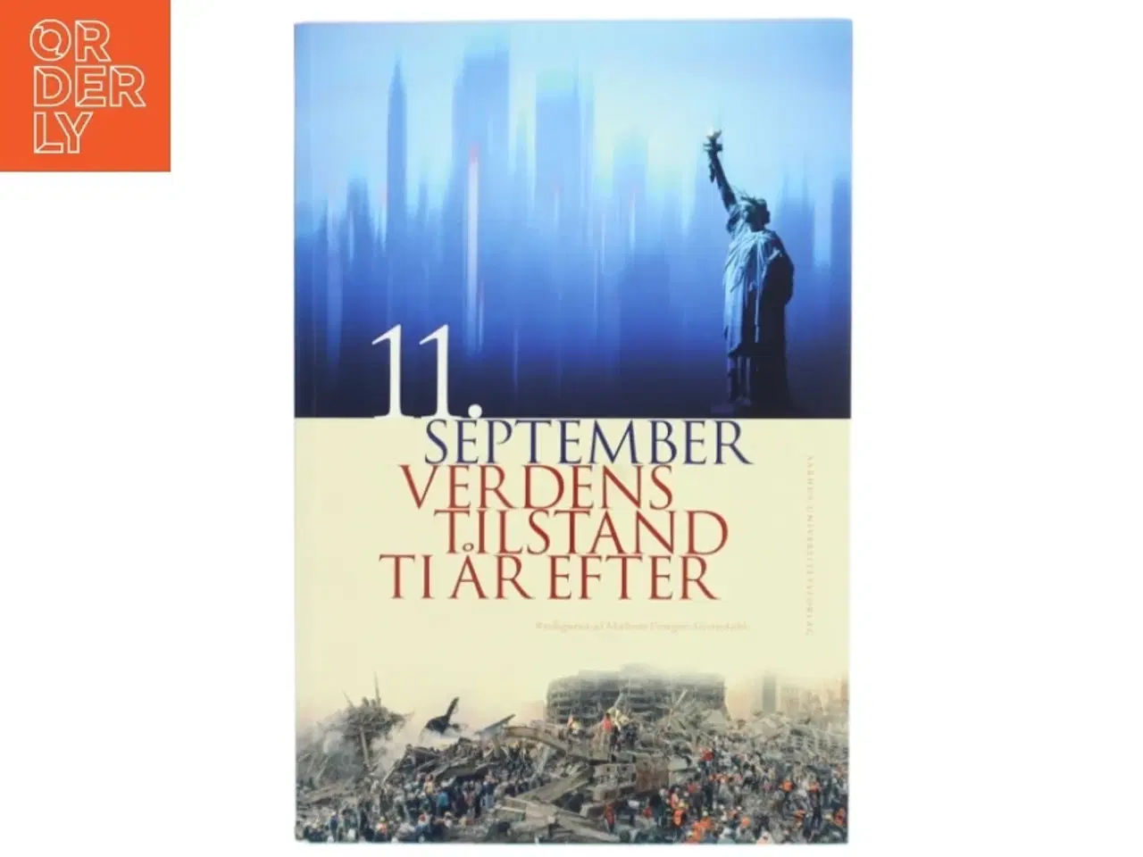 Billede 1 - 11. september : verdens tilstand ti år efter (Bog)