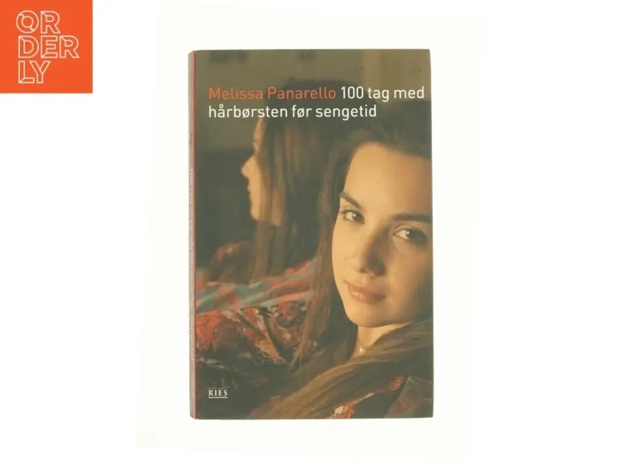 Billede 1 - 100 tag med hårbørsten før sengetid af Melissa Panarello (Bog)