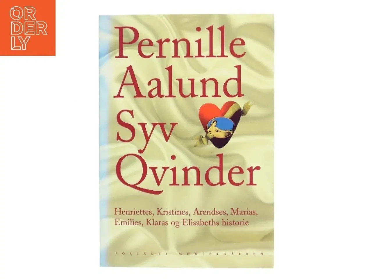 Billede 1 - Syv Qvinder af Pernille Aalund (Bog)