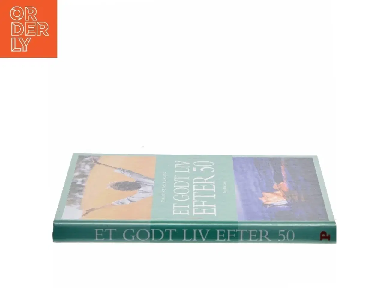 Billede 2 - Et godt liv efter 50 af Terje Nordberg (f. 1947) (Bog)