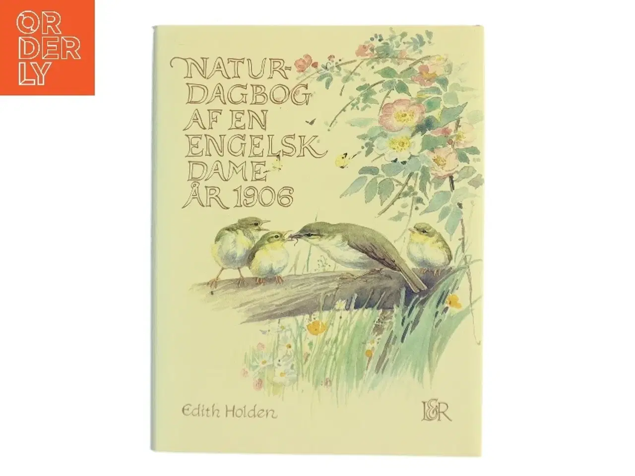 Billede 1 - Naturdagbog af en Engelsk Dame År 1906 af Edith Holden (Bog)