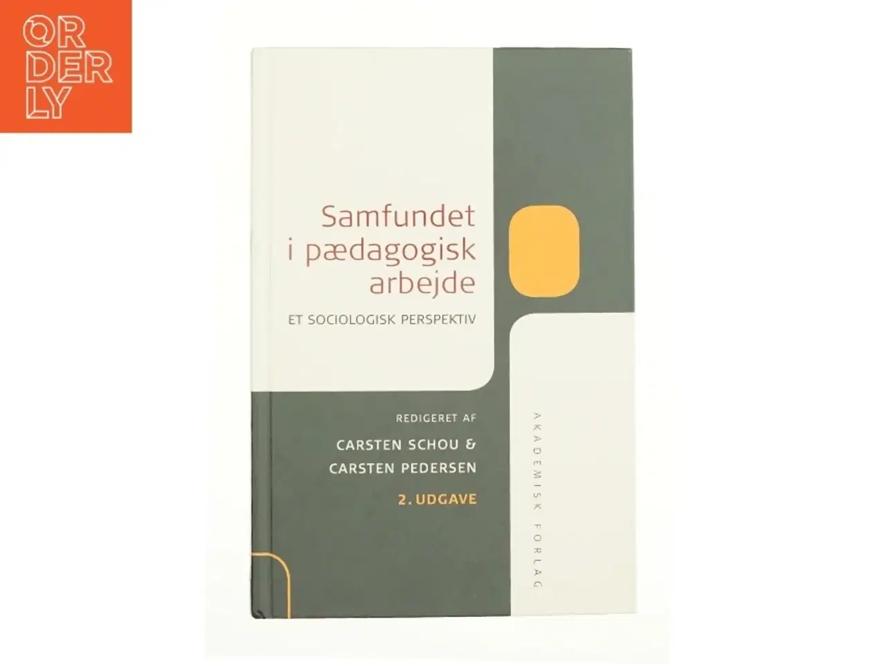 Billede 1 - Samfundet i pædagogisk arbejde (Bog)