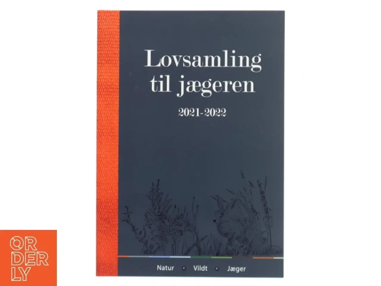 Billede 1 - Lovsamling til jægeren (Bog)