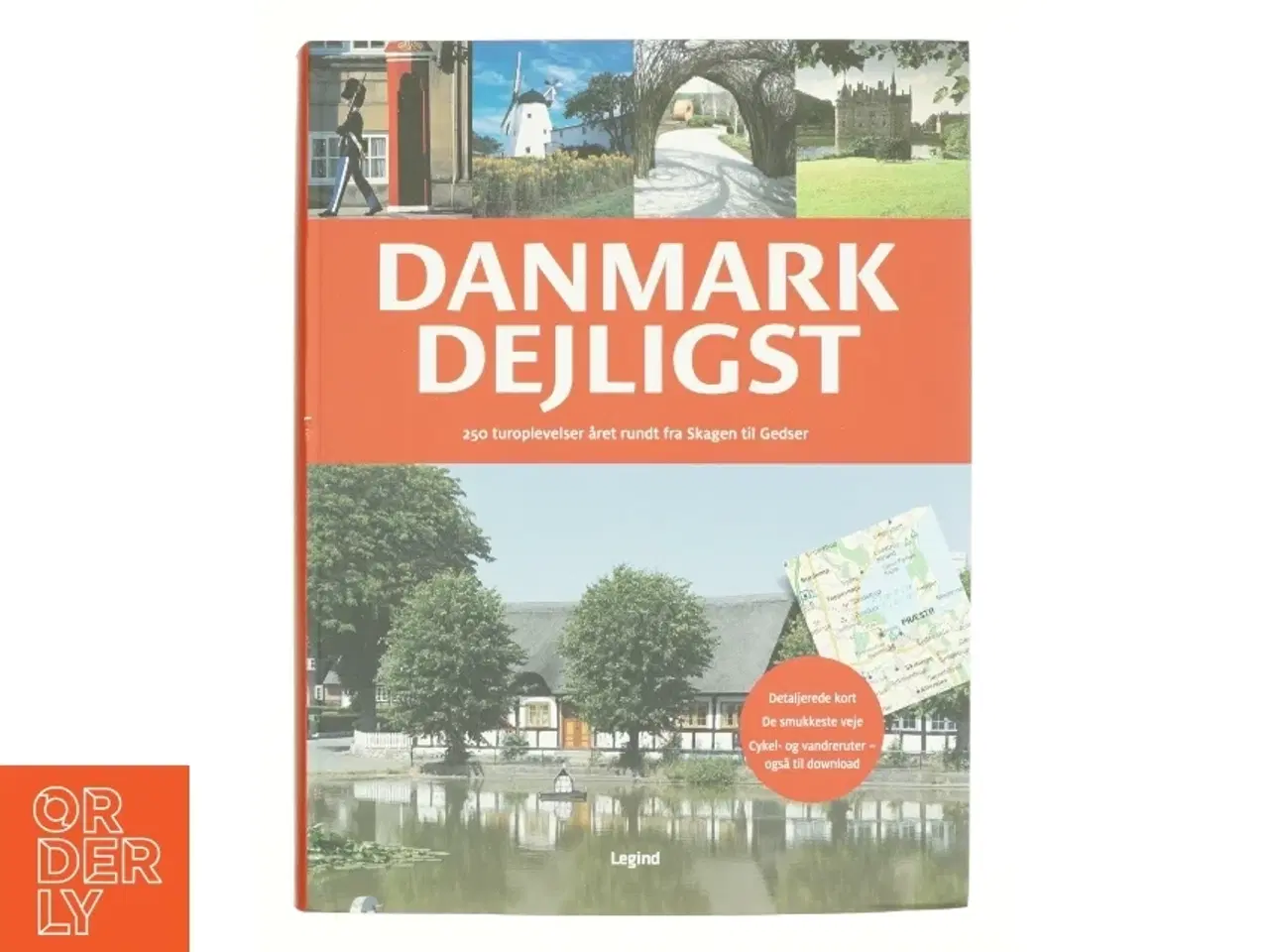 Billede 1 - Danmark dejligst : 250 turoplevelser året rundt fra Skagen til Gedser af Søren Olsen (f. 1954-12-14) (Bog)