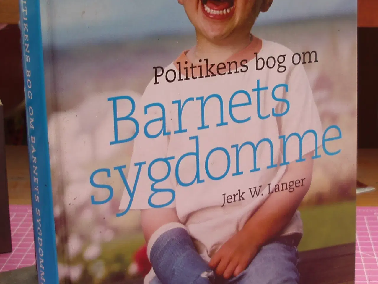 Billede 1 - Politikens bog om Barnets sygdomme