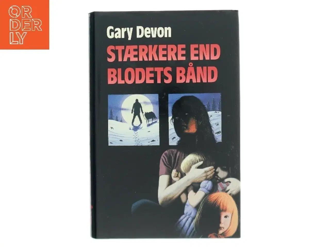 Billede 1 - Stærkere end blodets bånd af Gary Devon (Bog)