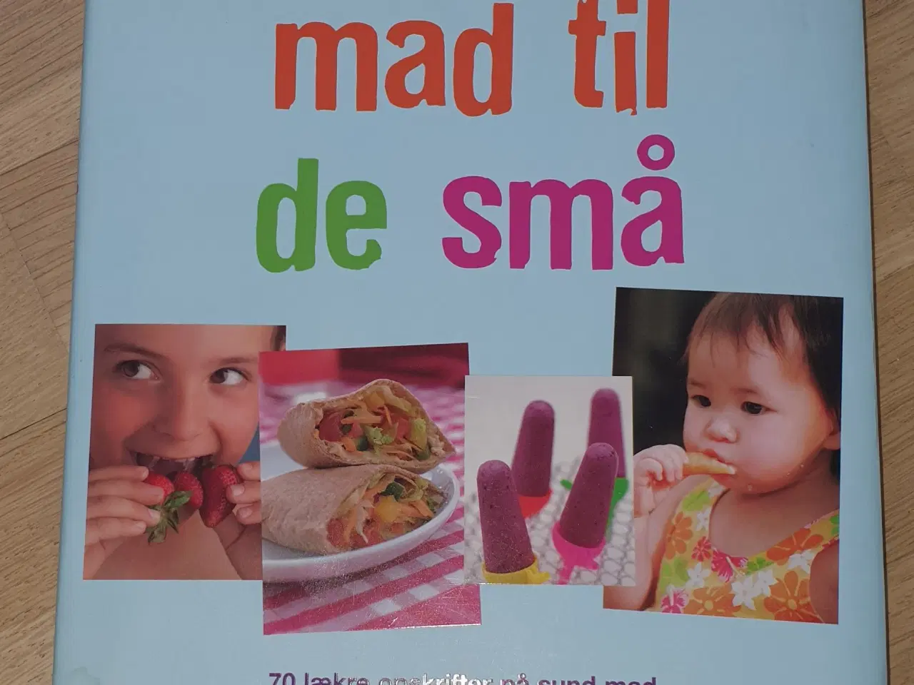 Billede 1 - Sund mad til de små