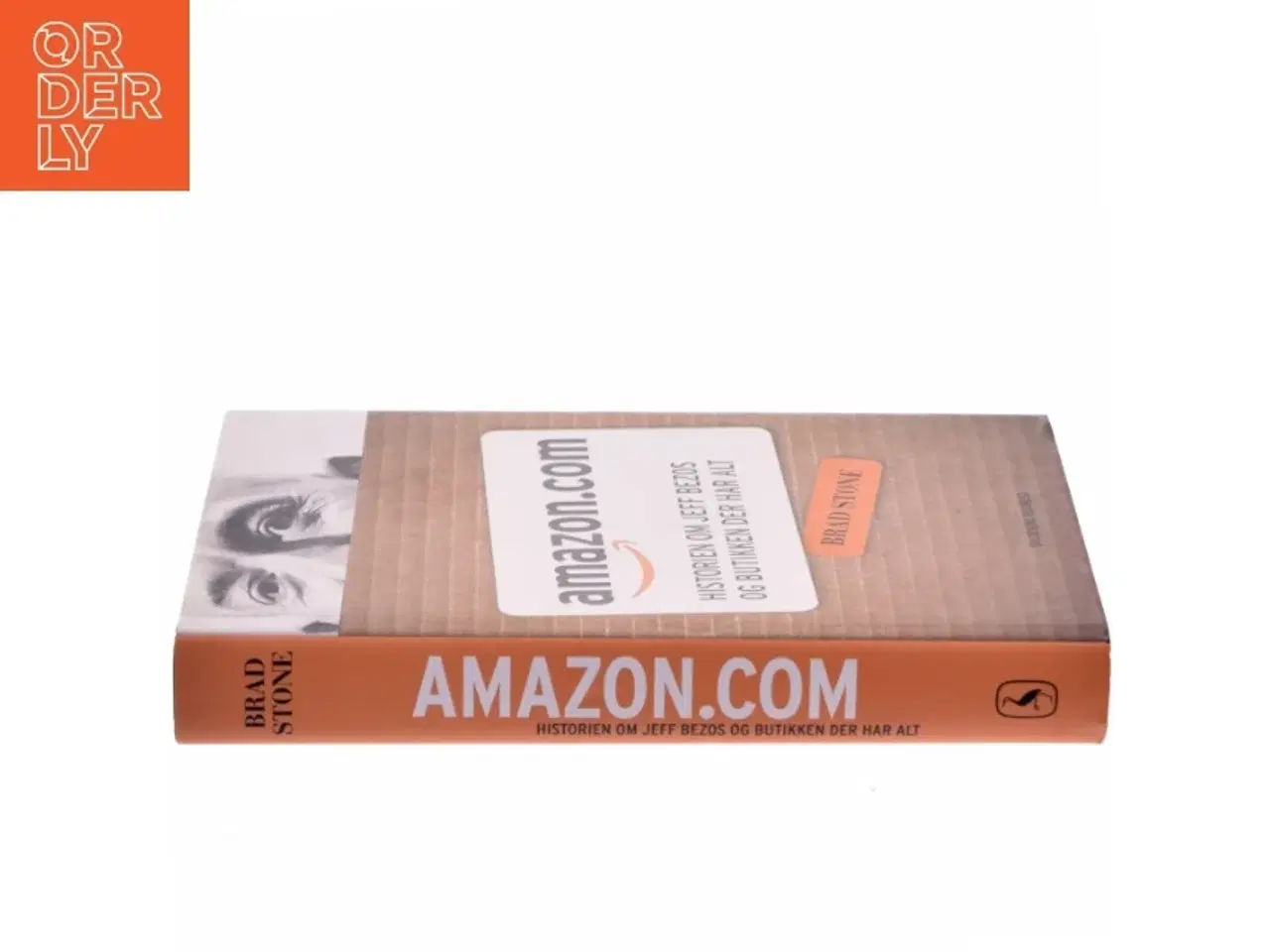 Billede 2 - Amazon.com : historien om Jeff Bezos og butikken der har alt af Brad Stone (Bog)