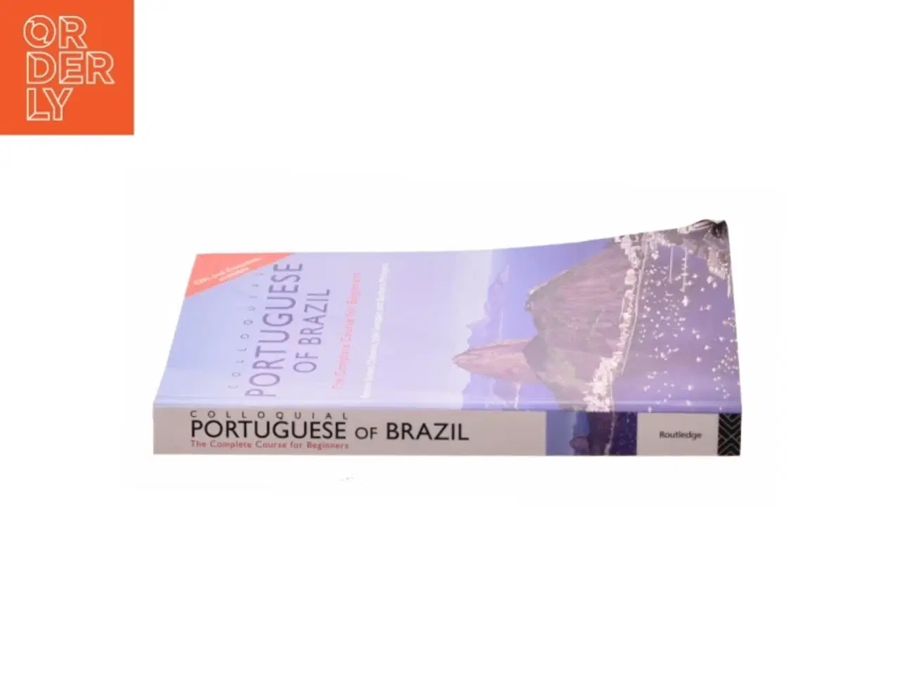 Billede 2 - Colloquial Portuguese of Brazil : the Complete Course for Beginners af Esmenia Simoes Osborne (Bog)