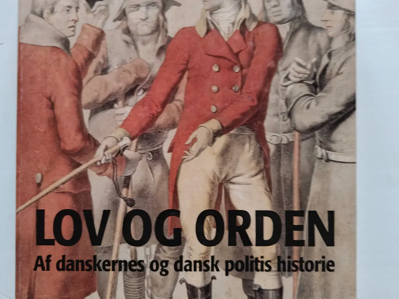 Billede 1 - Lov og orden - Af danskernes og det danske politis