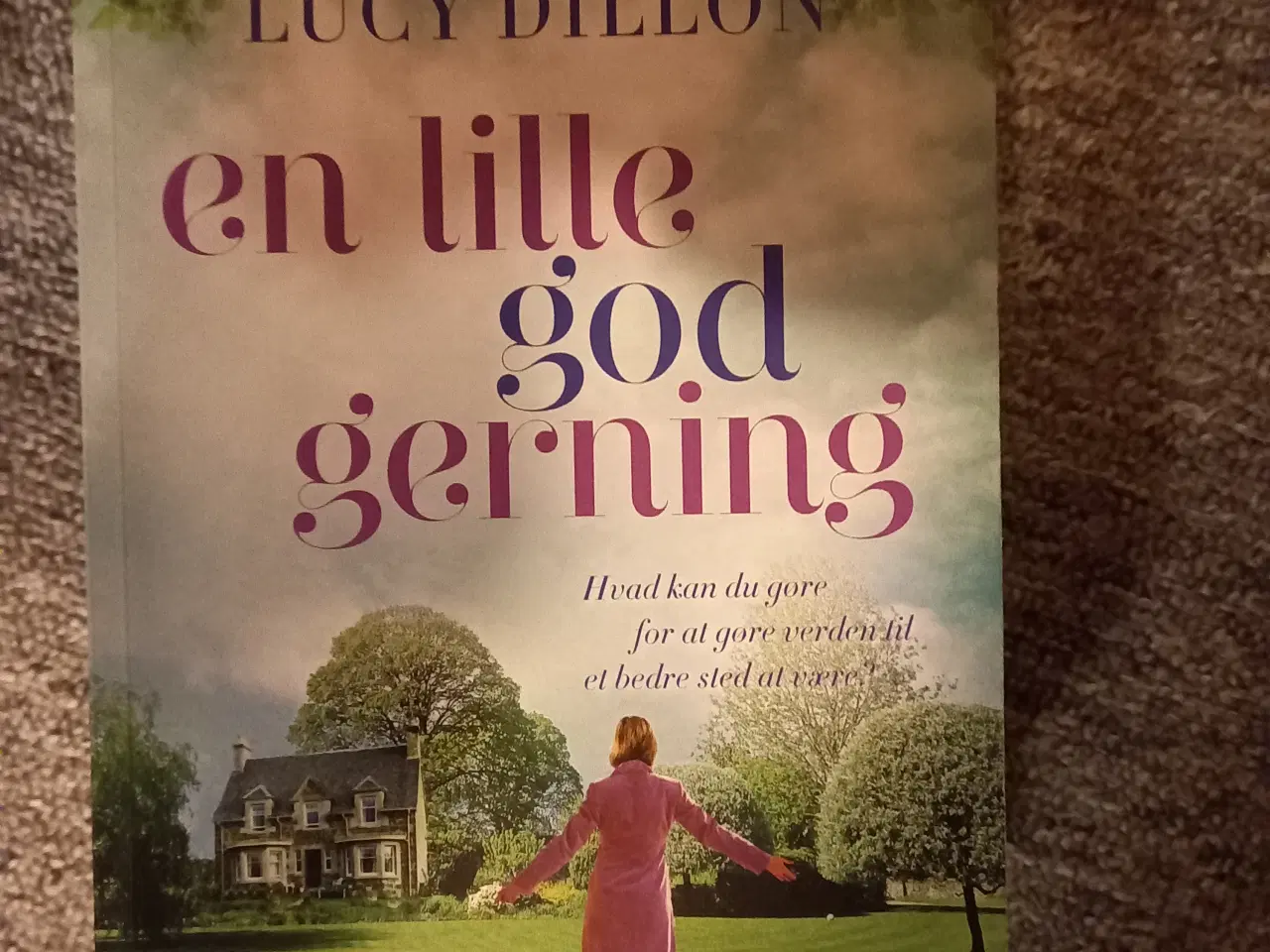 Billede 1 - En lille god gerning - Lucy Dillon