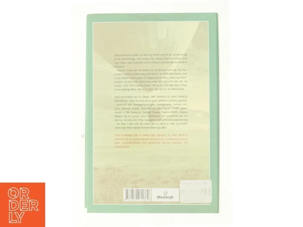 Billede 2 - Den hundred og et-årige der tænkte at han tænkte for meget af Jonas Jonasson (Bog)