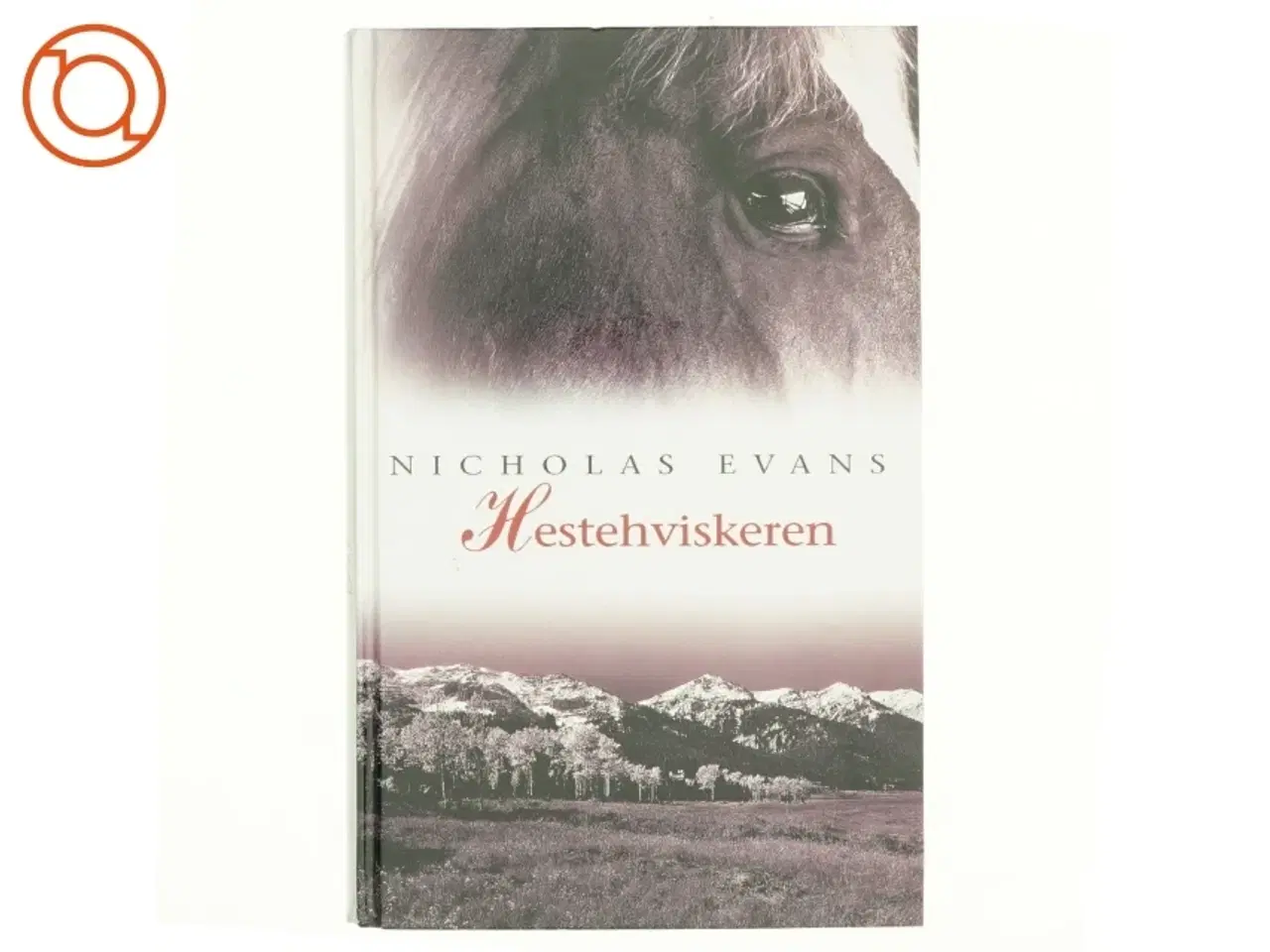 Billede 1 - Hestehviskeren af Nicholas Evans (Bog)