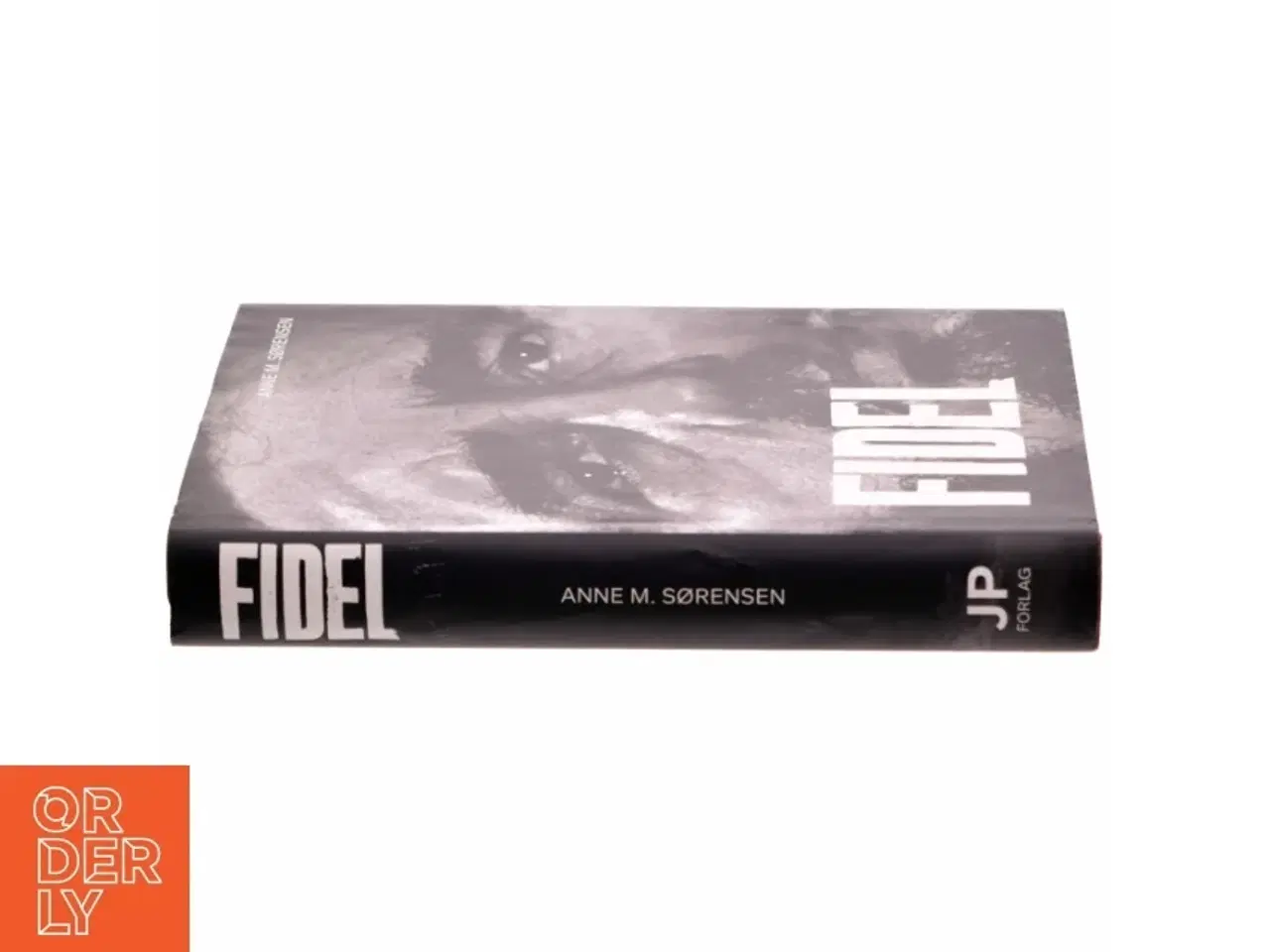 Billede 2 - Fidel Castro af Anne M. Sørensen (f. 1955) (Bog)