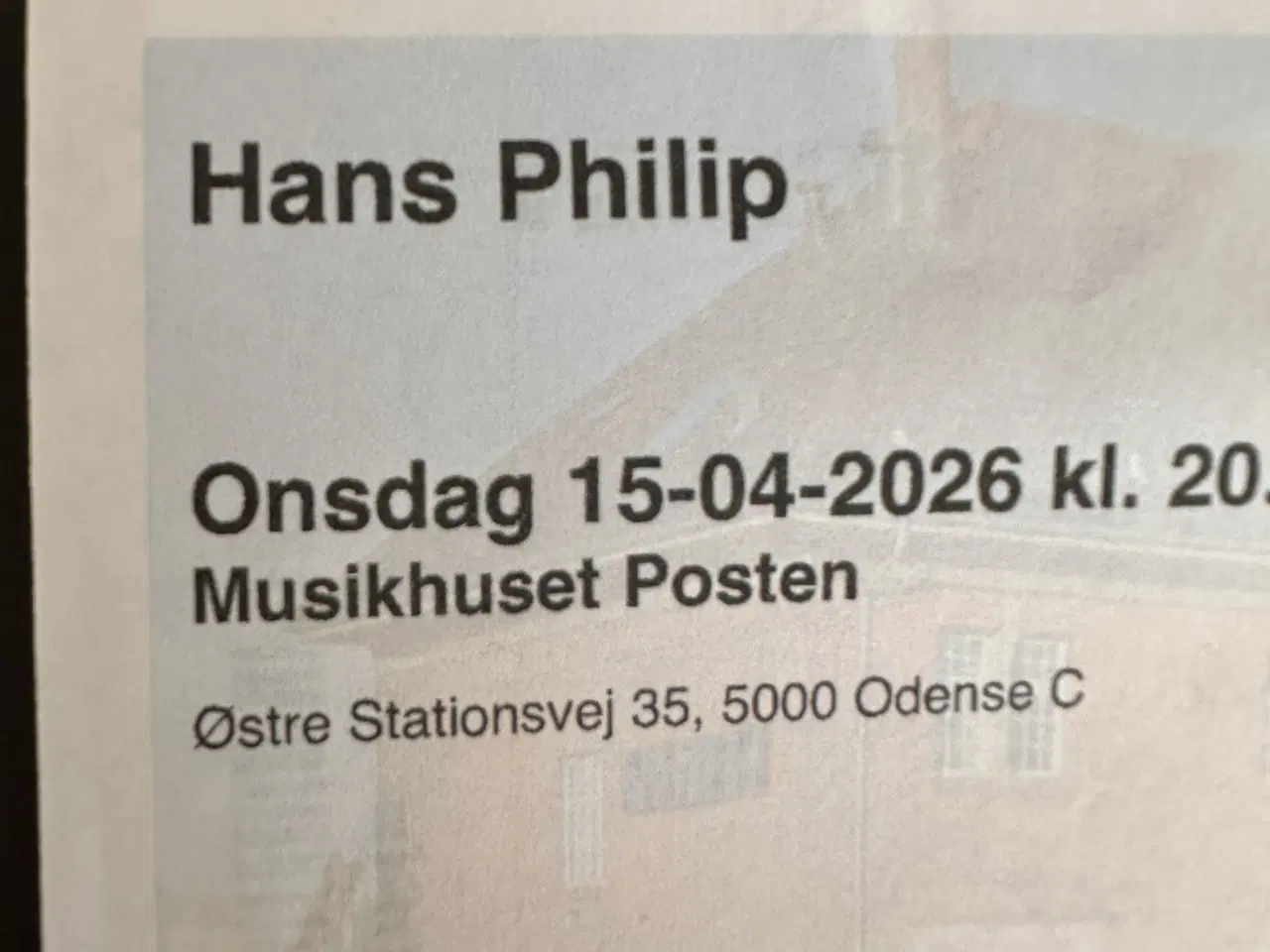 Billede 1 - 2 billetter til udsolgt Hans Phillip 