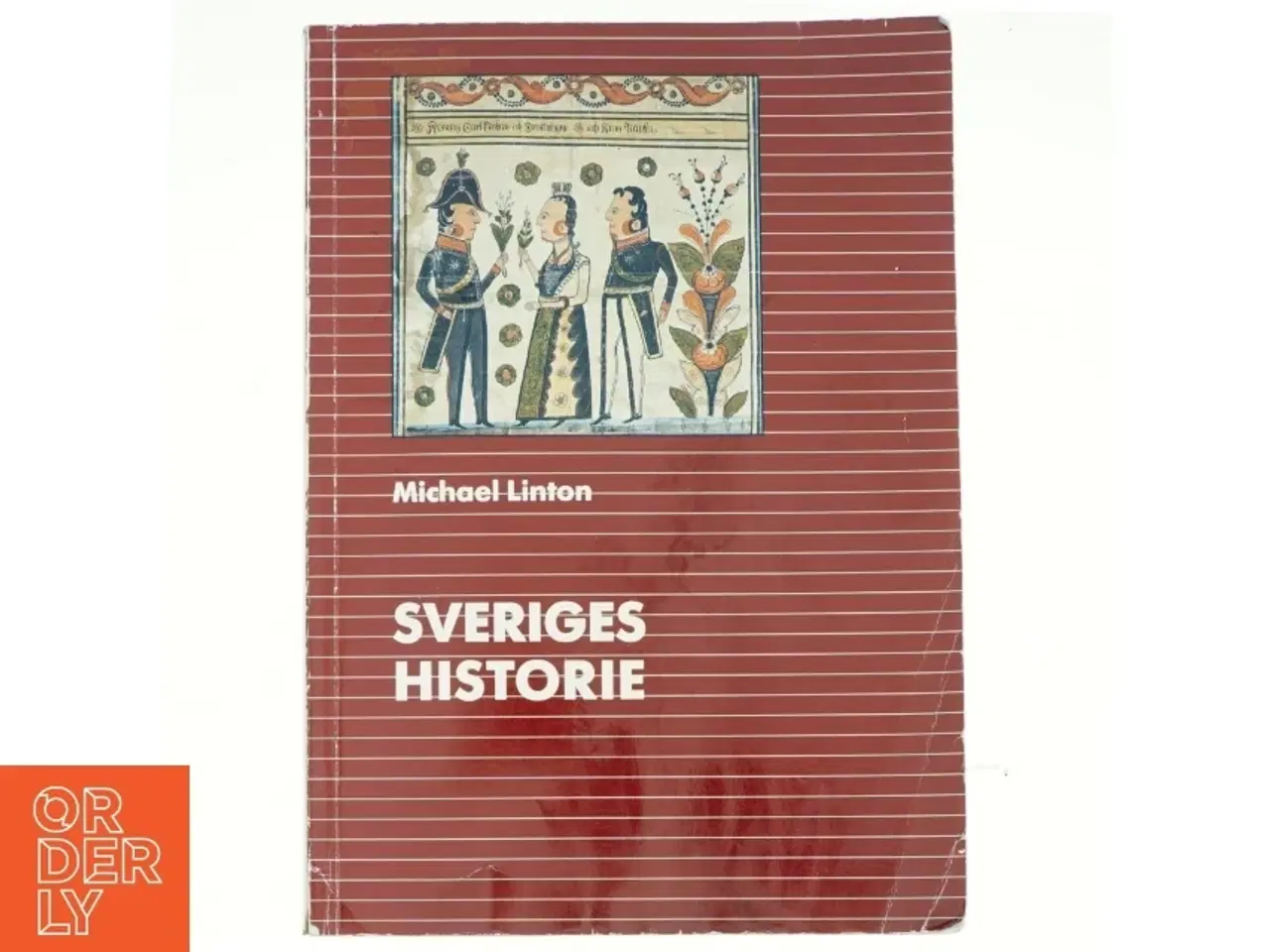 Billede 2 - Sveriges historie af Michael Linton (Bog)