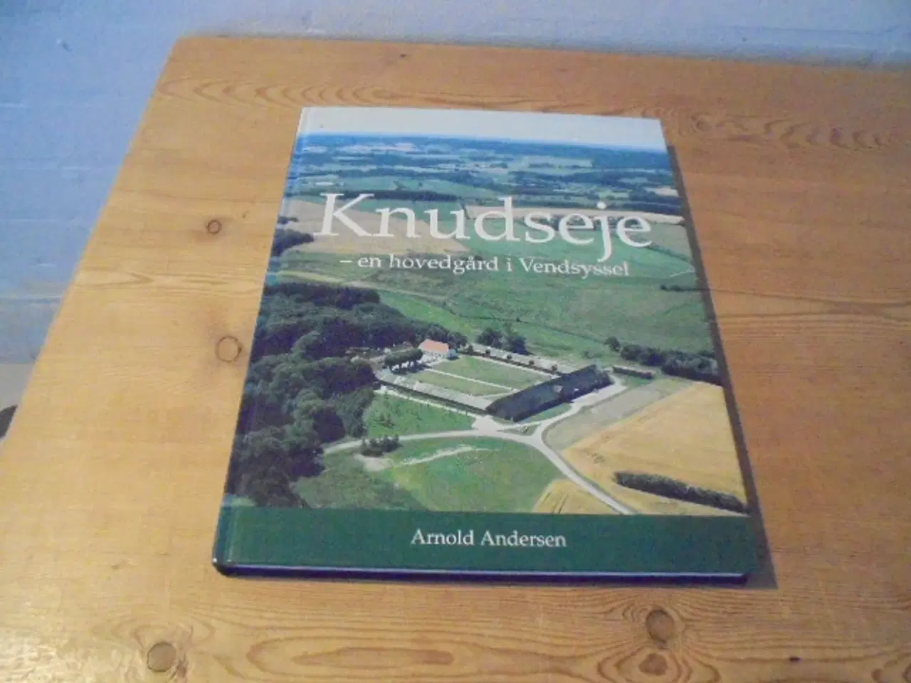 Billede 1 - Knudseje - en hovedgård i Vendsyssel - fin stand