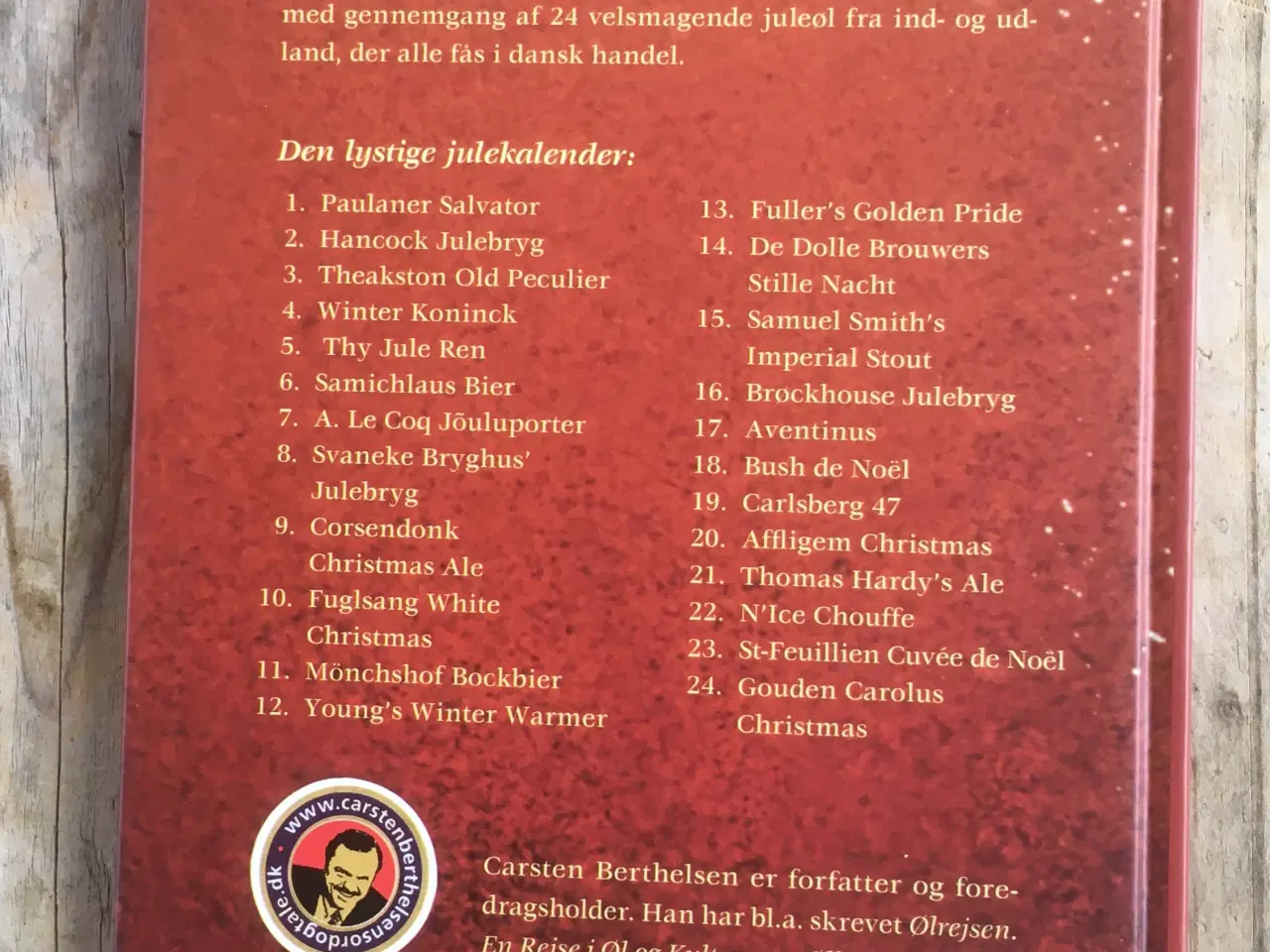 Billede 2 - Juleøl skik og brug, Carsten Berthelsen, emne: øl