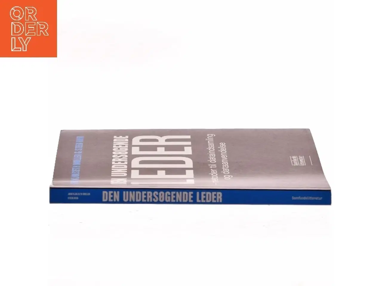 Billede 2 - Den undersøgende leder : metoder til dataindsamling og dataanvendelse af Steen Hvid (Bog)